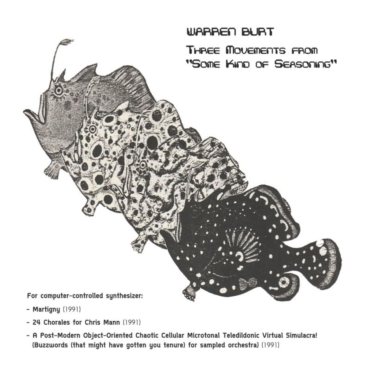 Three Movements from “Some Kind of Seasoning” LP