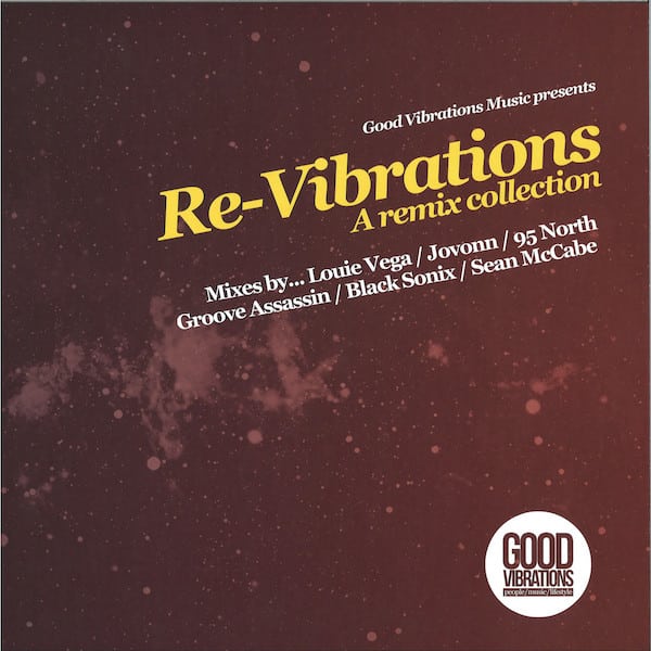 GVMV002 Good Vibrations Various Re Vibrations A Remix Collection Deep