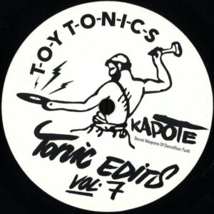 TOYT104 TOY TONICS Kapote Tonics Edits Vol.7 Discoa