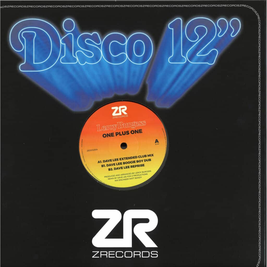 469 ZEDD12304 Z Records Leroy Burgess One Plus One Disco House1