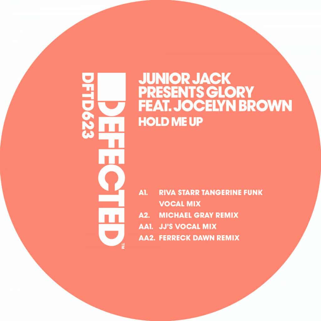645 DFTD623 Defected Records Junior Jack pres. Glory feat. Jocelyn Brown Hold Me Up Remixes Tech House 969136