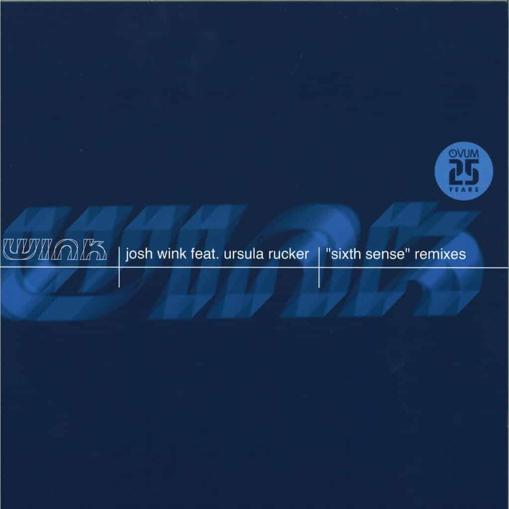 661 OVM307 Ovum Josh Wink feat. Ursula Rucker Sixth Sense Remixes Tech House 935116