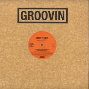 Ruffneck - Everybody Be Somebody EP GR-1292 GROOVIN RECORDS
