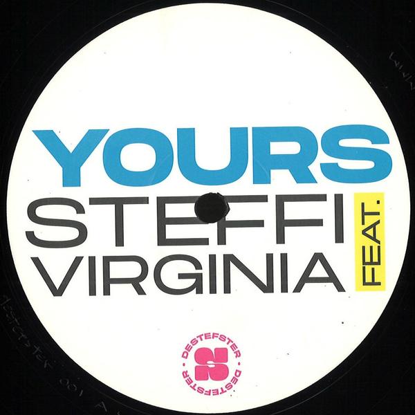 Steffi - Yours feat. Virginia DESTEFSTER001 DESTEFSTER