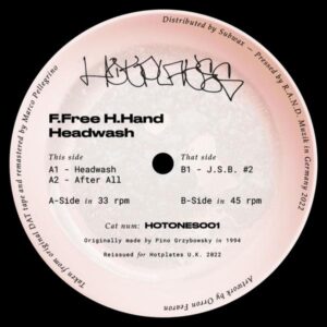 F. Free & H. Hand - Headwash HOTONES001 Hot Plates