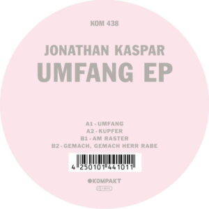 Jonathan Kaspar - Umfang EP KOM438 Kompakt