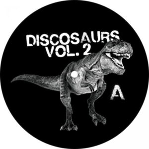 Krewcial - Discosaurs Vol 2 VINYLATORS07 VINYLATOR
