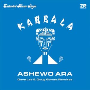 Kabbala - Ashewo Ara EP ZEDD12335 Z Records