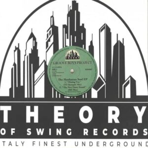 Groove Boys Project - The Manhattan Soul Ep TOW007 Theory Of Swing