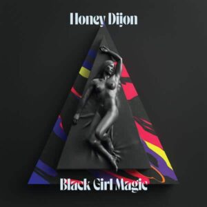 Honey Dijon - Black Girl Magic 3x12" CMCLP140 Classic Music Company