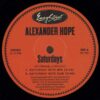 Alexander Hope - Saturdays / Let The Music Take You GR-1206 Groovin Recordings