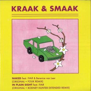 KRAAK & SMAAK - NAKED / IN PLAIN SIGHT GR-1275 Groovin Recordings
