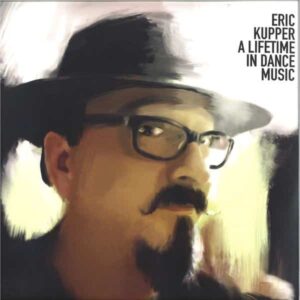 Eric Kupper - A Lifetime In Dance Music LP 2x12" SSMEKLP1V SOSURE MUSIC