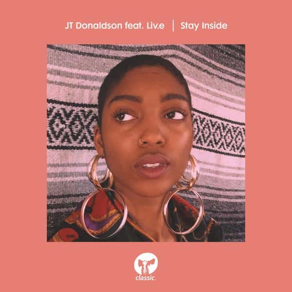JT Donaldson featuring Liv.e - Stay Inside Classic Music Company CMC265