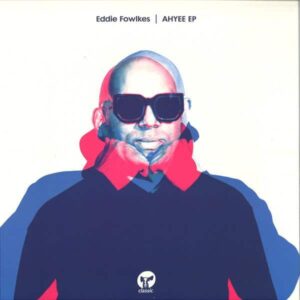 Eddie Fowlkes - AHYEE EP Classic Music Company CMC209