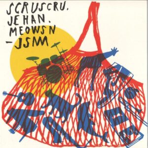 Scruscru / Jehan / Meowsn - JSM Deeppa Records DEEPPA05
