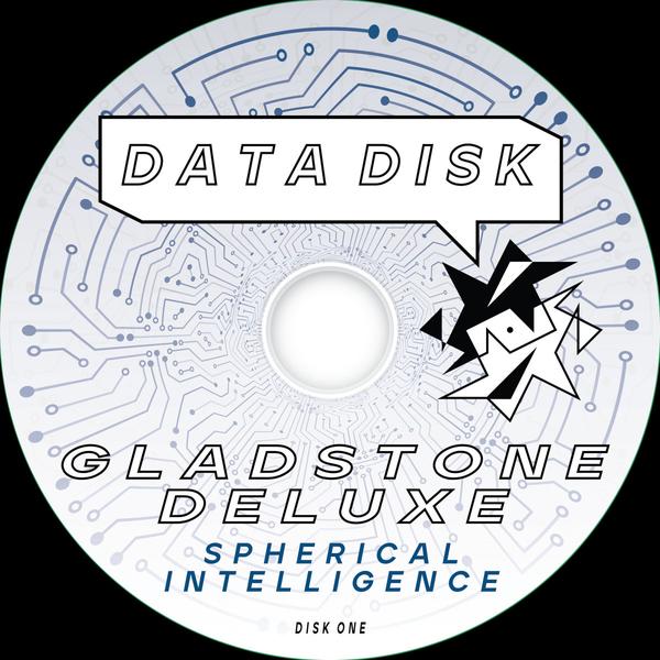 Gladstone Deluxe - Spherical Intelligence Data Disk DISK1