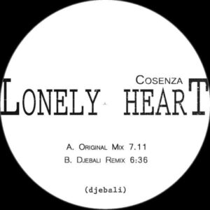 Cosenza - Lonely Heart EP Djebali DJEBEX12