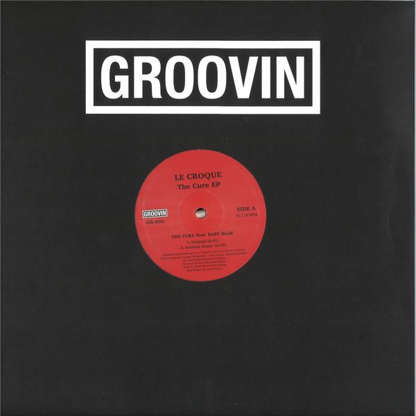 LE CROQUE - THE CURE EP Groovin Recordings GR-N06